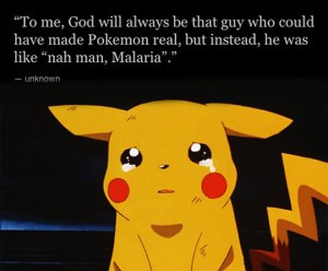 funny-God-Pokemon-thought-Malaria